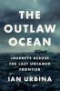 Cover image of The outlaw ocean