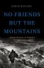 Cover image of No friends but the mountains