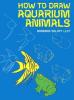 Cover image of How to draw aquarium animals