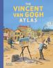 Cover image of The Vincent Van Gogh atlas