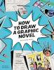 Cover image of How to draw a graphic novel