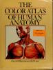 Cover image of The color atlas of human anatomy