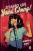 Cover image of Stand up, Yumi Chung!