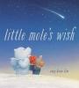 Cover image of Little Mole's wish