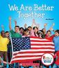 Cover image of We are better together