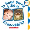 Cover image of Is your smile like a crocodile's?