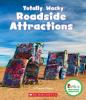 Cover image of Totally wacky roadside attractions