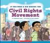 Cover image of If you were a kid during the civil rights movement