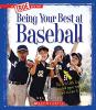 Cover image of Being your best at baseball