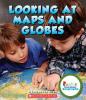 Cover image of Looking at maps and globes