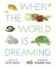 Cover image of When the world is dreaming