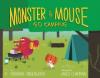 Cover image of Monster & Mouse go camping