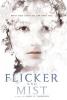 Cover image of Flicker and mist