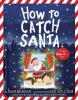Cover image of How to catch Santa