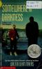 Cover image of Somewhere in the darkness