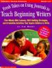 Cover image of Fresh takes on using journals to teach beginning writers