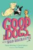 Cover image of Good dogs with bad haircuts