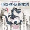 Cover image of Attack of the Underwear Dragon