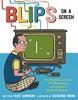 Cover image of Blips on a screen