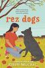 Cover image of Rez dogs