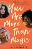 Cover image of You are more than magic