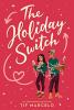 Cover image of The holiday switch