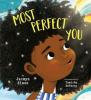 Cover image of Most perfect you