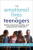 Cover image of The emotional lives of teenagers