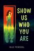 Cover image of Show us who you are