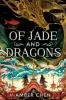 Cover image of Of jade and dragons