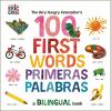 Cover image of The Very Hungry Caterpillar's 100 first words primeras palabras