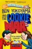 Cover image of Ben Yokoyama and the cookie war