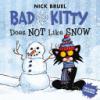 Cover image of Bad Kitty does not like snow