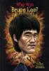 Cover image of Who was Bruce Lee?