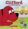 Cover image of Clifford va a kindergarten