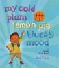 Cover image of My cold plum lemon pie bluesy mood