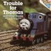 Cover image of Trouble for Thomas and other stories
