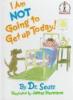 Cover image of I am not going to get up today!