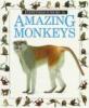 Cover image of Amazing monkeys