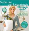 Cover image of Sandra Lee semi-homemade 20-minute meals