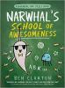 Cover image of Narwhal's School Awesomeness