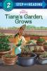 Cover image of Tiana's garden grows