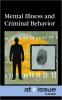 Cover image of Mental illness and criminal behavior