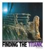 Cover image of Finding the Titanic