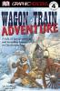 Cover image of Wagon train adventure