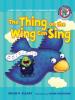 Cover image of The thing on the wing can sing