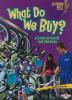 Cover image of What do we buy?