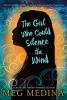 Cover image of The girl who could silence the wind