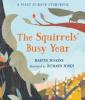 Cover image of The squirrels' busy year