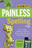 Cover image of Barron's painless spelling